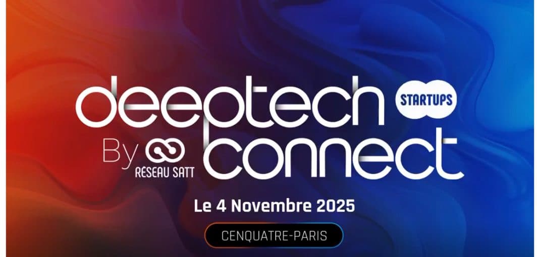 DeepTech Connect by Réseau SATT, 4 November 2025, Paris